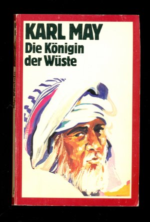 gebrauchtes Buch – Karl May – Deutsche Helden - Deutsche Herzen -- Band 2 / Die Königin der Wüste