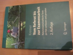 gebrauchtes Buch – Kremer, Bruno P – Vom Referat bis zur Examensarbeit 2. Auflage