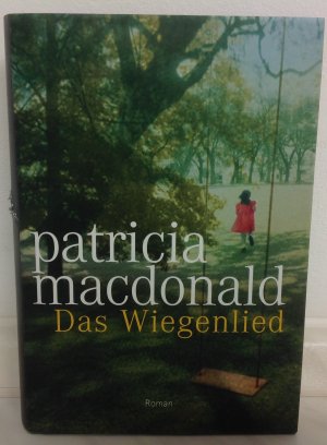 gebrauchtes Buch – PATRICIA MacDONALD – DAS WIEGENLIED