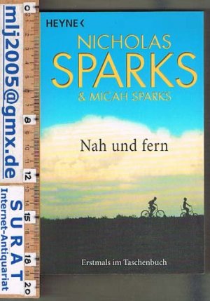 gebrauchtes Buch – Nicholas Sparks / Micah Sparks – Nah und fern.