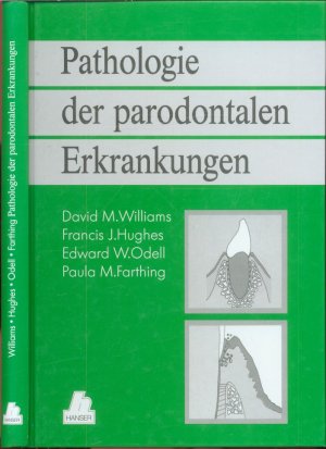 gebrauchtes Buch – David M. Williams – Pathologie der parodontalen Erkrankungen