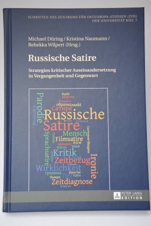 Russische Satire - Strategien kritischer Auseinandersetzung in Vergangenheit und Gegenwart