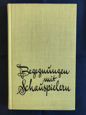 Begegnungen mit Schauspielern