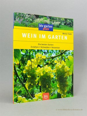 Wein Im Garten Werner Fader Buch Gebraucht Kaufen A02jqmbu01zzj