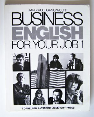 Business English for Your Job - Students’ Book 1