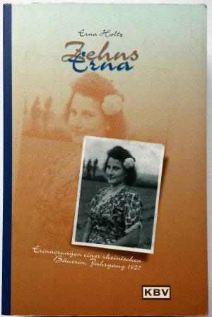 gebrauchtes Buch – Erna Holtz – Zehns Erna