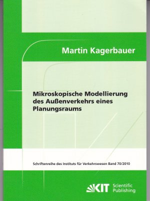 Mikroskopische Modellierung des Außenverkehrs eines Planungsraums