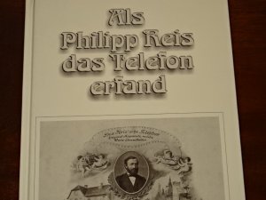 Als Philipp Reis Das Telefon Erfand“ (Stadt Friedrichsdorf ) – Buch  Gebraucht Kaufen – A02I4Arj01Zzd