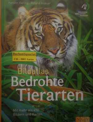 gebrauchtes Buch – Viering, Kerstin; Knauer – Bildatlas Bedrohte Tierarten - Mit mehr als 450 Bildern und Karten