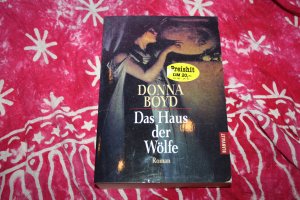 gebrauchtes Buch – Donna Boyd – Das Haus der Wölfe