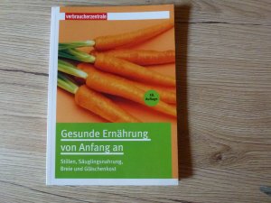 gebrauchtes Buch – Gesunde Ernährung von Anfang an, 18. Auflage