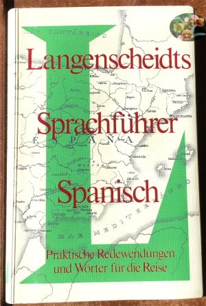 Langenscheidts Sprachführer SPANISCH.  Praktische Redewendungen und Wörter für die Reise