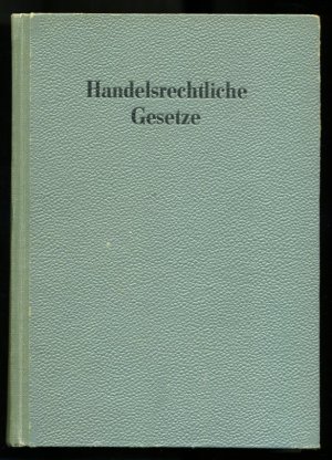 antiquarisches Buch – Gerhard Dornberger / Institut für Zivilrecht der Martin-Luher-Uni / Halle-Wittenberg – Handelsrechtliche Gesetze und Haftpflichtbestimmungen ° Textausgabe DDR 1967