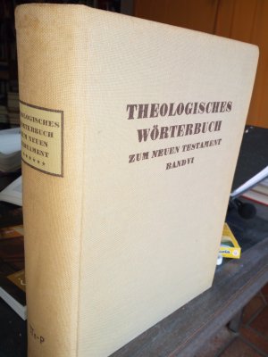 Theologisches Wörterbuch zum Neuen Testament, Band 1-6