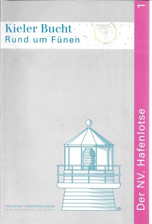 gebrauchtes Buch – Hasko Scheidt – Der Grosse N.V. Hafenlotse / Rund um Fünen - Kieler Bucht