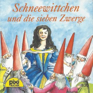 gebrauchtes Buch – Gebrüder Grimm / Schrank, Oliver  – Schneewittchen und die sieben Zwerge