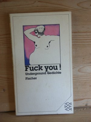 "Fuck you! - Underground-Gedichte" Englisch-Deutsch