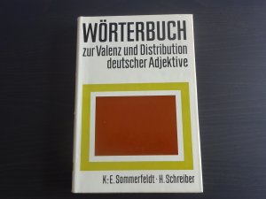 Wörterbuch zur Valenz und Distribution deutscher Adjektive