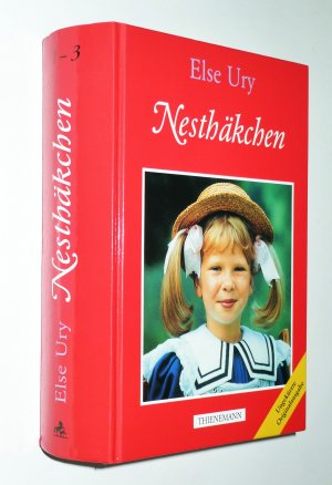 gebrauchtes Buch – Else Ury – Nesthäkchen Sammelband 1-3 / Nesthäkchen und ihre Puppen, Nesthäkchens erstes Schuljahr, Nesthäkchen im Kinderheim