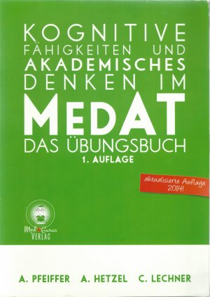 gebrauchtes Buch – Kognitive Fähigkeiten und Akademisches Denken im MedAT - Das Übungsbuch 1. Auflage mit 1340 Aufgaben