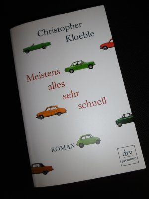 gebrauchtes Buch – Christopher Kloeble – Meistens alles sehr schnell