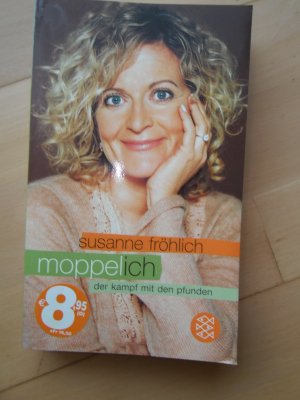 gebrauchtes Buch – Susanne Fröhlich – Moppel-Ich - Der Kampf mit den Pfunden