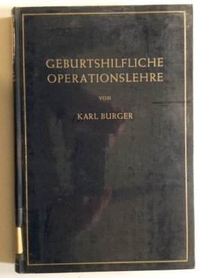 Geburtshilfliche Operationslehre