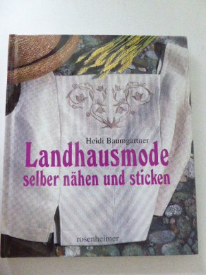 Landhausmode selber nähen und sticken. Hardcover