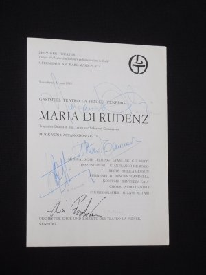 Programmzettel Gastspiel Teatro La Fenice Venedig im Leipziger Opernhaus 1982. MARIA DI RUDENZ von Cammarano, Donizetti (Musik). Musikal. Ltg.: Gianluigi Gelmetti, Insz.: Gianfranco de Bosio, Regie: Sheila Gruson, Bühnenbild: Mischa Scandella, Kostüme: Sanztuzza Cali. Mit Maria Castro Alberti/ Floriana Sovilla (Maria di Rudenz), Adele Cossi, Elia Padovan, Alberto Cupido, Francesco Ellero d'Artegna (signiert)