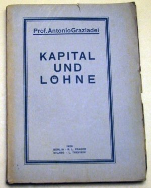 antiquarisches Buch – Graziadei, Prof – Kapital und Löhne