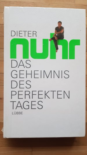 gebrauchtes Buch – Dieter Nuhr – Das Geheimnis des perfekten Tages