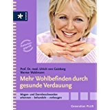 gebrauchtes Buch – Gaisberg, Ulrich von – Mehr Wohlbefinden durch gesunde Verdauung