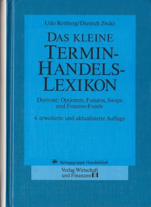 Das kleine Terminhandels-Lexikon (Termin-Handels-Lexikon / Termin-Handelslexikon)