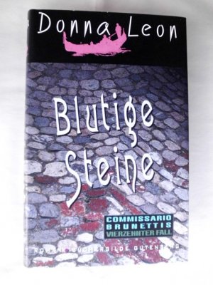 Blutige Steine ; Roman [Commissario Brunettis vierzehnter Fall] / Aus dem Amerikanischen von Christa E. Seibicke