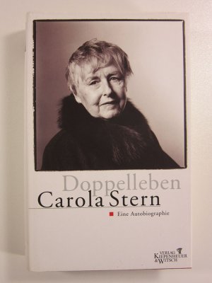 gebrauchtes Buch – Carola Stern – Doppelleben. Eine Autobiographie - Signiert!!!