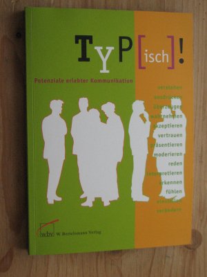 Typisch! - Potenziale erlebter Kommunikation - mit DVD