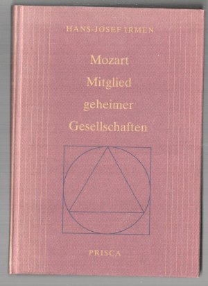 Mozart - Mitglied geheimer Gesellschaften