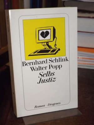 gebrauchtes Buch – Schlink, Bernhard und Walter Popp – Selbs Justiz. Roman.