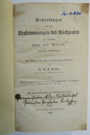 Günther, G. B. Bemerkungen über die Verkrümmungen des Rück- grates und besonders über die Mittel, denselben vorzubeugen. Als resultat einer mehr als zehnjährigen […]