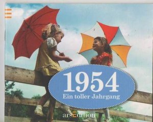 gebrauchtes Buch – R046 Ein toller Jahrgang 1954. 16 Seiten. Geburtstagsheft.