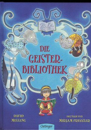 gebrauchtes Buch – David Melling / Mirjam Pressler – Die Geister-Bibliothek