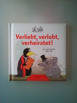 Verliebt, verlobt, verheiratet!