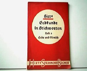 antiquarisches Buch – Hirts Erdkunde in Stichworten. Heft 1 - Erde und Mensch.