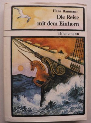 Die Reise mit dem Einhorn. Drei Abenteuer