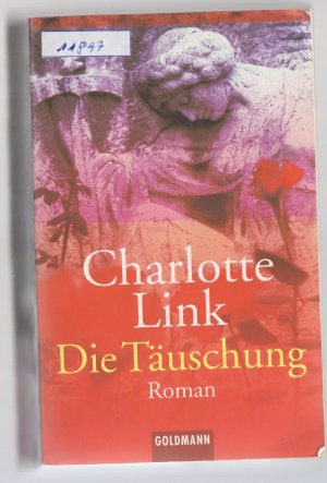 gebrauchtes Buch – Charlotte Link – Die Täuschung