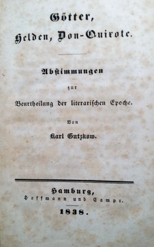 Götter, Helden, Don-Quixote. Abstimmungen zur Beurtheilung der literarischen Epoche.