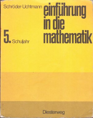 Einführung in die Mathematik 5. Schuljahr