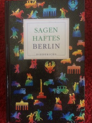 gebrauchtes Buch – Siegfried Neumann – Sagenhaftes Berlin