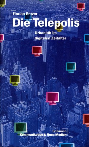Die Telepolis. Urbanität im digitalen Zeitalter (ISBN 9783943924121)