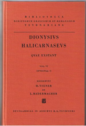 Dionysius Halicarnaseus - Quae Exstant Vol. VI Opuscula II